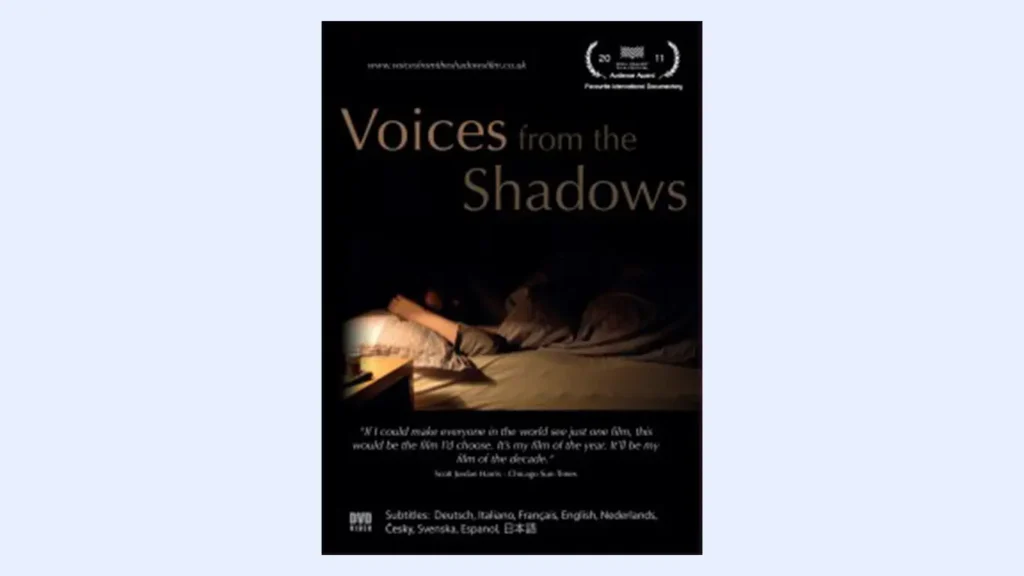Voices from the shadows